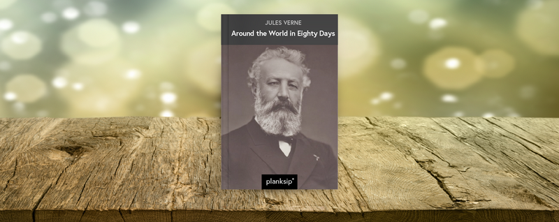Around the World in Eighty Days by Jules Verne (REVIEW)