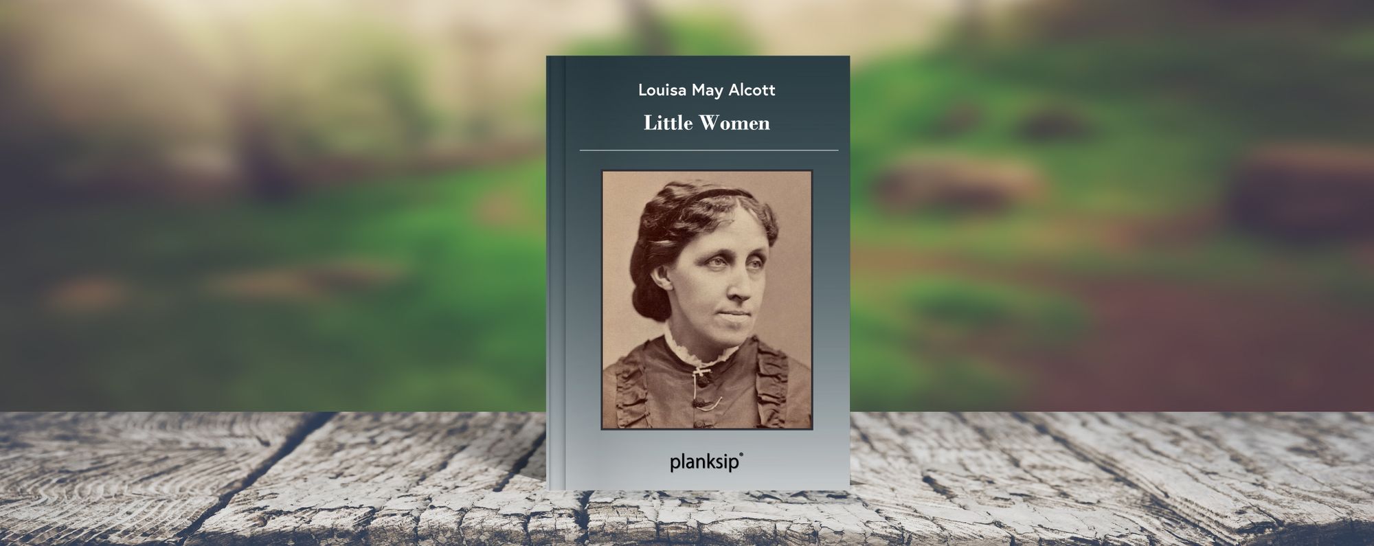 Little Women by Louisa May Alcott (1832-1888). Published by planksip