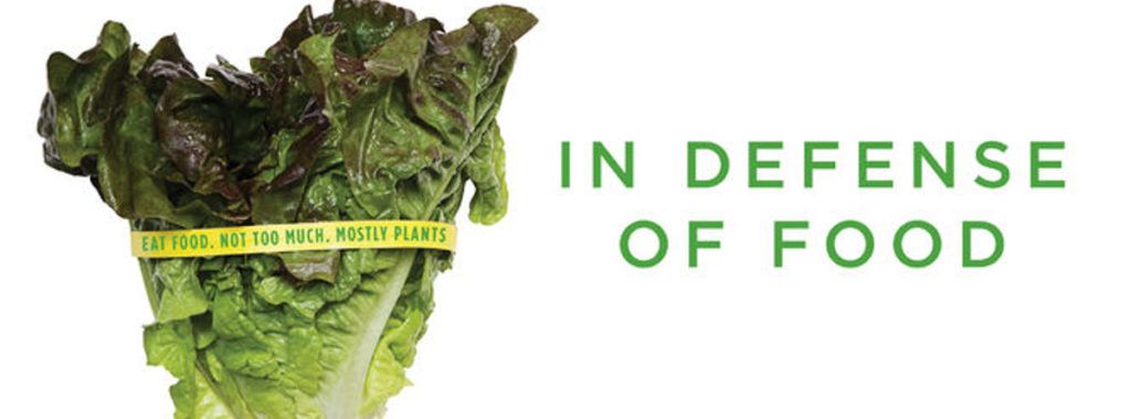 In Defense Of Food: An Eater's Manifesto by Michael Pollan (REVIEW)