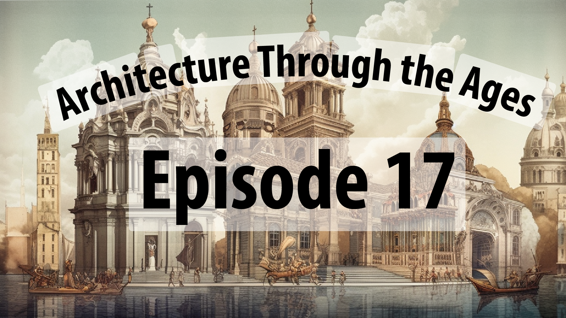 Architecture Through the Ages