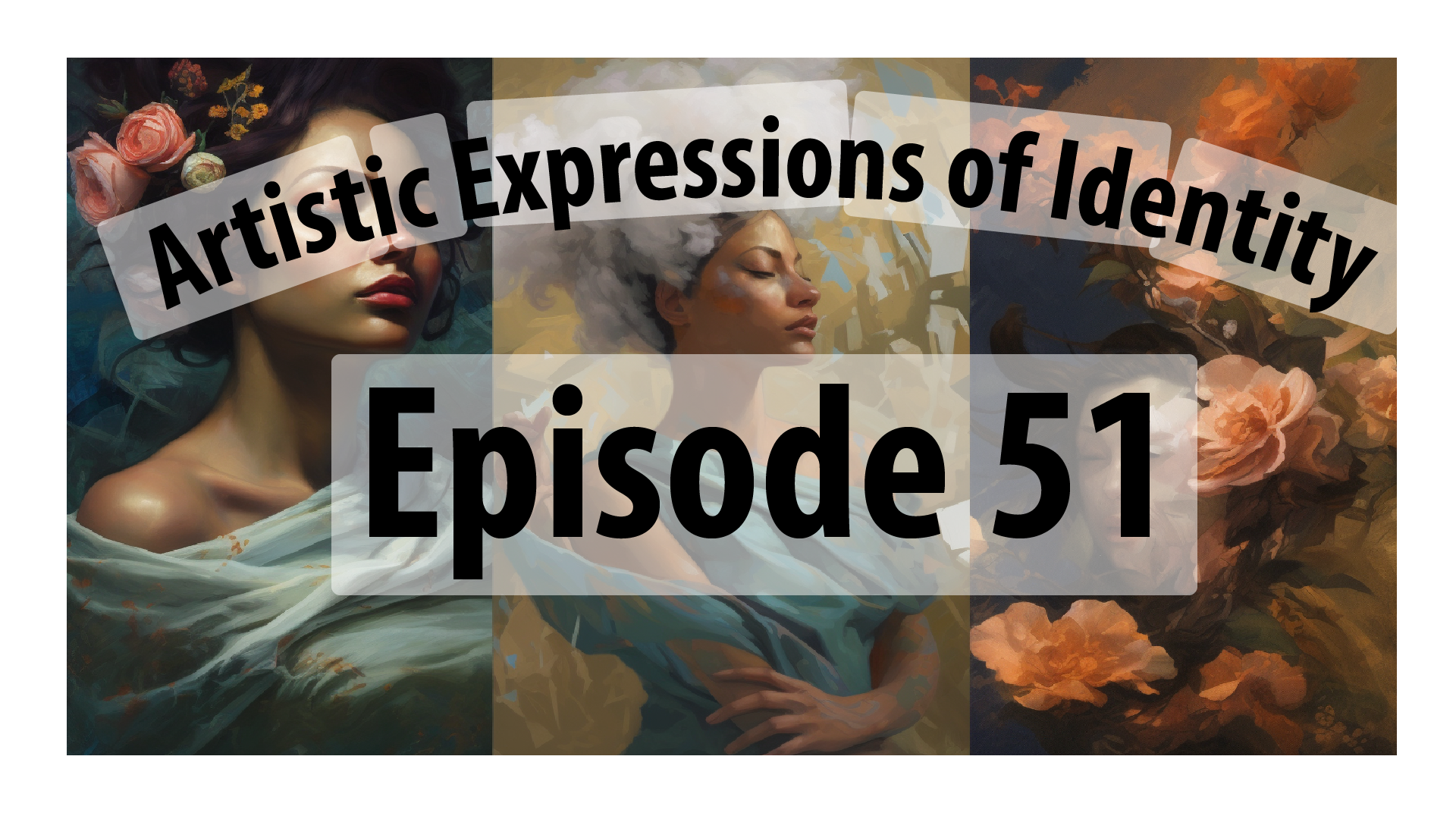 Artistic Expressions of Identity