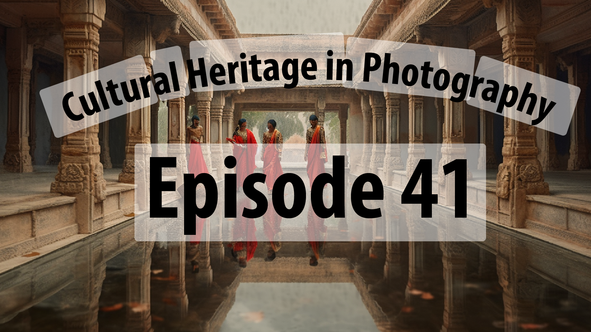 Cultural Heritage in Photography