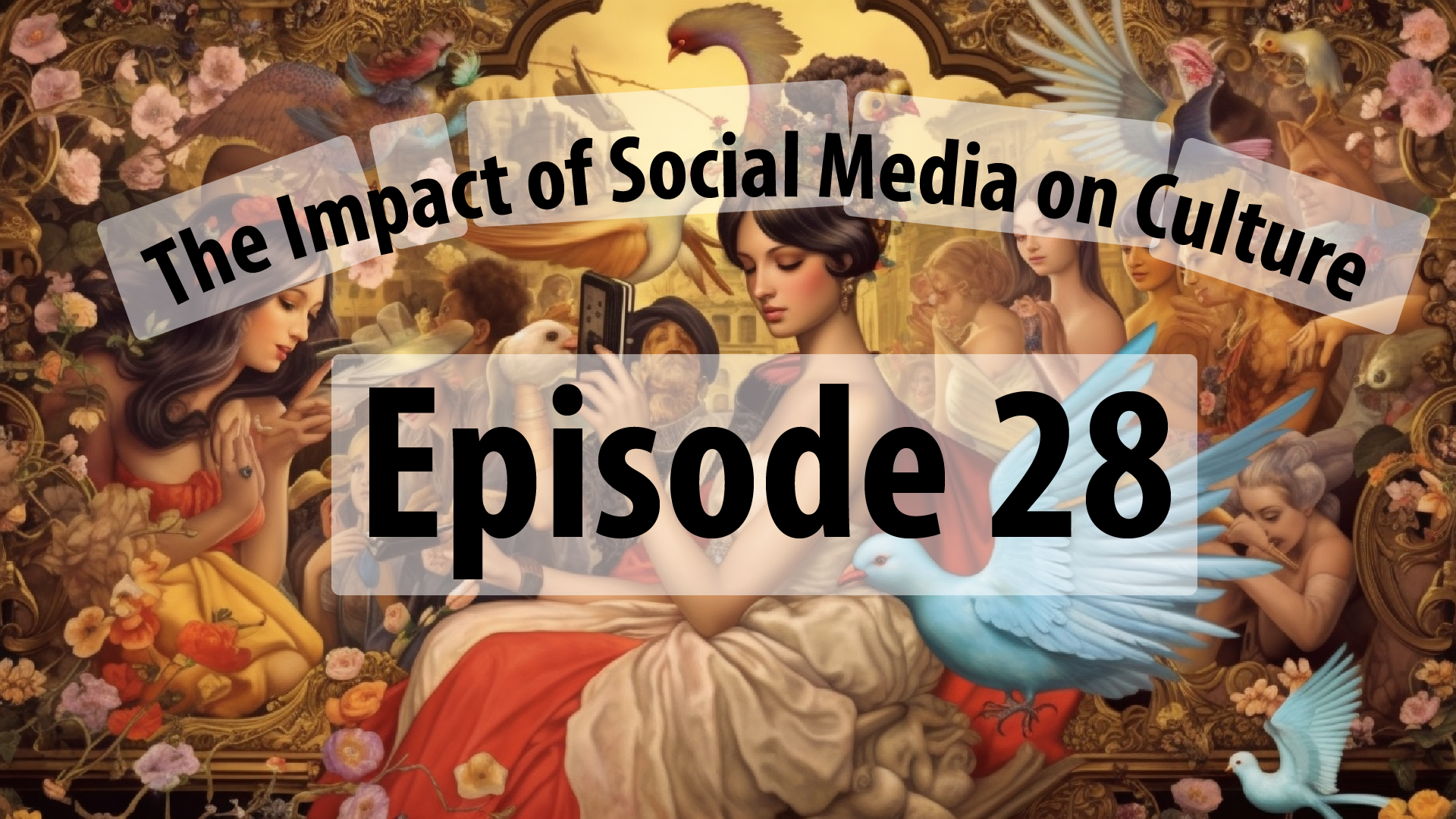 The Impact of Social Media on Culture