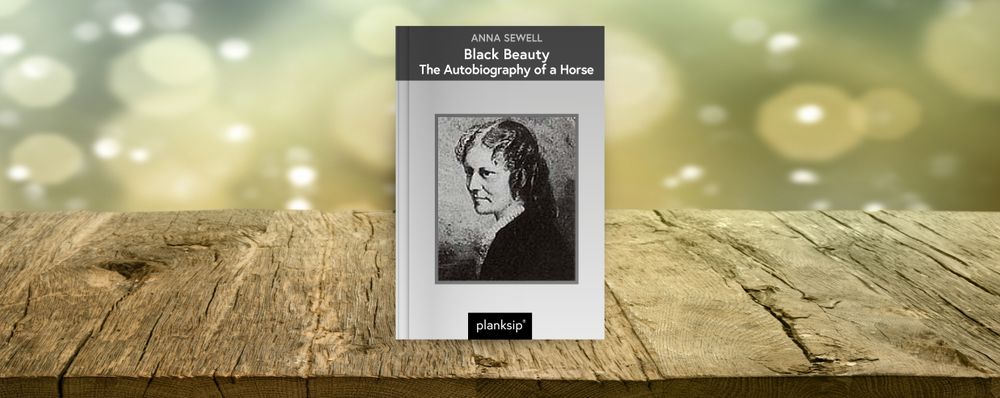 Black Beauty by Anna Sewell Black Beauty by Anna Sewell