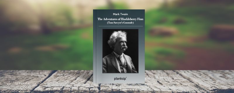 The Adventures of Huckleberry Finn by Mark Twain (REVIEW)