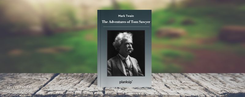 The Adventures of Tom Sawyer by Mark Twain (REVIEW)