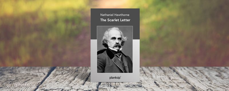 The Scarlet Letter by Nathaniel Hawthorne (REVIEW)