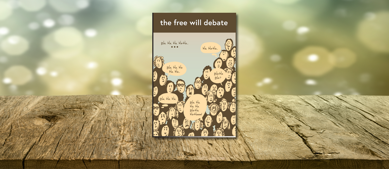 the free will debate