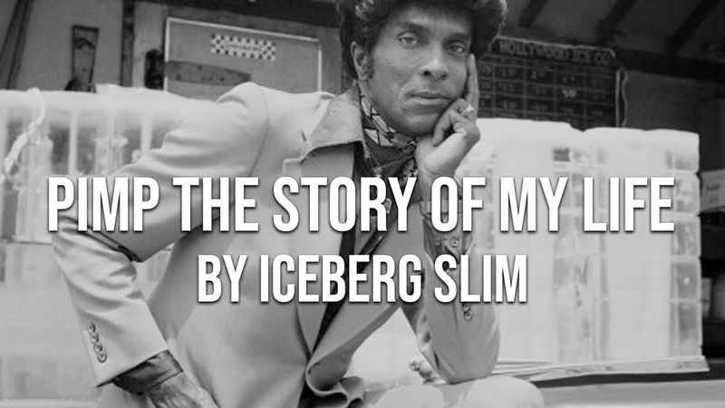 PIMP: The Story Of My Life by Iceberg Slim (REVIEW)
