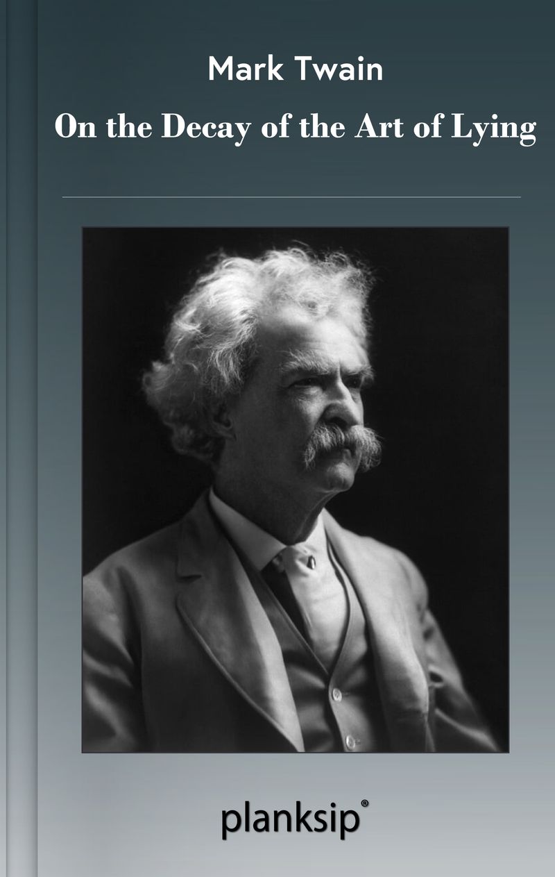On the Decay of the Art of Lying by Mark Twain (REVIEW)