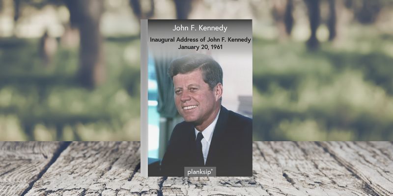 Inaugural Address of John F. Kennedy by John F. Kennedy