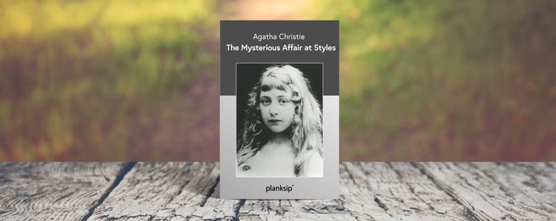 The Mysterious Affair at Styles by Agatha Christie