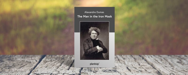 The Man in the Iron Mask by Alexandre Dumas