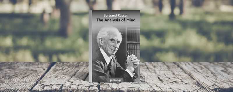 The Analysis of Mind by Bertrand Russell