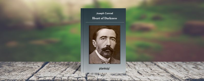 Heart of Darkness by Joseph Conrad