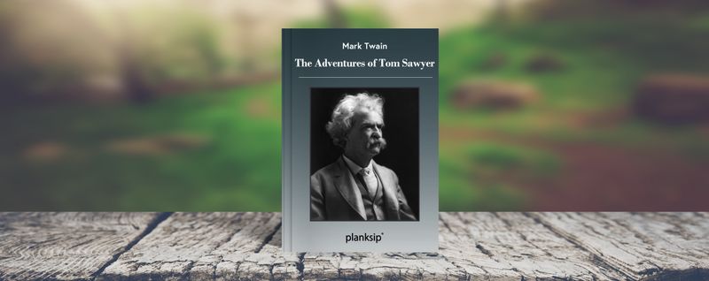 The Adventures of Tom Sawyer by Mark Twain