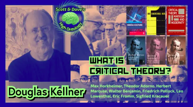 What is Critical Theory? Douglas Kellner LIVE!