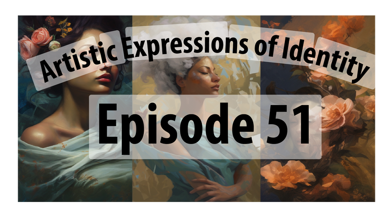 Artistic Expressions of Identity