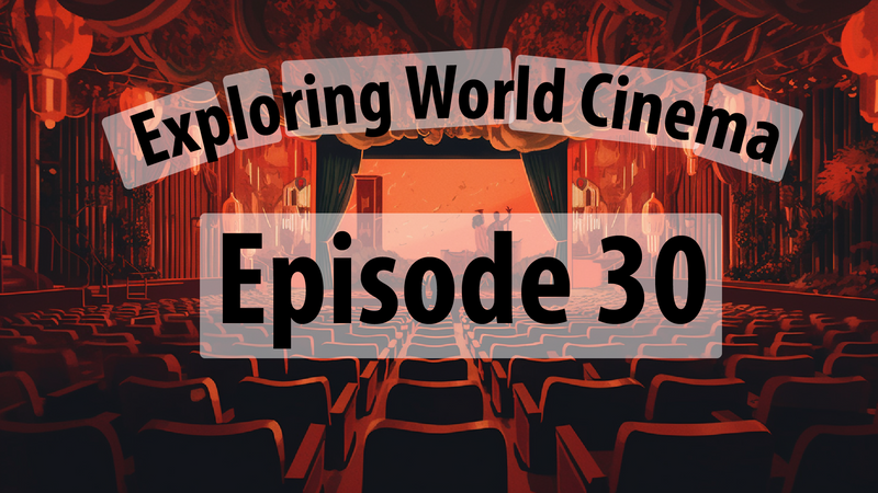 Exploring World Cinema